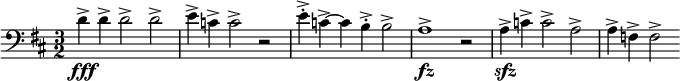  \relative c' { \clef bass \time 3/2 \key d \major d->\fff d-> d2-> d-> | e4-> c-> c2-> r | e4->-. c->~ c b->-. b2-> | a1->\fz r2 | a4->\sfz c-> c2-> a-> | a4-> f-> f2-> } 