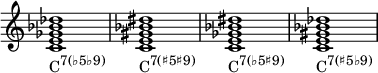  {
\override Score.TimeSignature #'stencil = ##f
\relative c' {
   \clef treble
   \time 4/4
   \key c \major
   \textLengthOn
   <c e ges bes des>1_\markup { \concat { "C" \raise #1 \small { "7(♭5♭9)" } } }
   <c e gis bes dis>_\markup { \concat { "C" \raise #1 \small { "7(♯5♯9)" } } }
   <c e ges bes dis>_\markup { \concat { "C" \raise #1 \small { "7(♭5♯9)" } } }
   <c e gis bes des>_\markup { \concat { "C" \raise #1 \small { "7(♯5♭9)" } } }
} }
