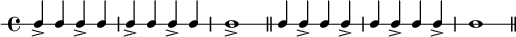 
\new RhythmicStaff {
   \clef percussion
   \time 4/4
   \set Score.tempoHideNote = ##t \tempo 4 = 100
   c4-> c c-> c c-> c c-> c c1-> \bar "||"
   c4 c-> c c-> c c-> c c-> c1 \bar "||"
}
