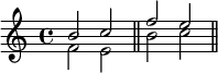 
      \new Staff <<
         \new Voice \relative c' {
             \clef treble \key c \major \time 4/4
             \stemUp b'2 c f e
             }
         \new Voice \relative c' {
             \clef treble \key c \major \time 4/4
             \stemDown f2 e \bar "||" b' c \bar "||"
             }
            >>
