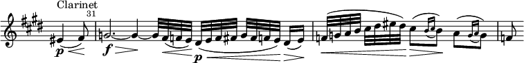 
\relative c' \new Staff \with { \remove "Time_signature_engraver" } {
 \clef treble \time 12/8 \key e \major
 \set Score.tempoHideNote = ##t \tempo 4. = 36
 \set Staff.midiInstrument = "clarinet"

 \partial 8*3 eis4(\<^"Clarinet"\p fis8)\! |
 \once \override Score.BarNumber #'break-visibility = ##(#f #t #t)
 \set Score.currentBarNumber = #31 \bar "|"
 g2.~\f\> g4\!~ g32 fis(\< f e)\! \override DynamicLineSpanner.staff-padding = #3.5 dis\p\<([ e f fis] g[ fis f e)\!] dis16(\> e)\! | \override DynamicLineSpanner.staff-padding = #2.5 \time 3/4 f32(\<[ g a b] cis[ dis eis dis)\!] \stemDown cis8(\>[ \acciaccatura { b16[ cis] } b8)\!] a([ \acciaccatura {g16[ a] } g8)] | \stemNeutral f }
