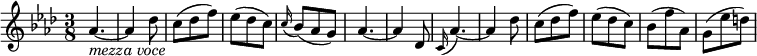  { \tempo 8 = 100 \set Score.tempoHideNote=##t \set Staff.midiInstrument = "violin" \relative as' { \key as \major \time 3/8
as4.~ _\markup{ \italic "mezza voce" } | as4 des8 | c8( des f) | es8( des c) | \appoggiatura c16 bes8( as g) |
as4.~ | as4 des,8 | \appoggiatura c16 as'4.~ | as4 des8 | c8( des f) | es8( des c) | bes8( f' as,) | g8( es' d) }} 