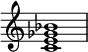  {
\override Score.TimeSignature #'stencil = ##f
\relative c' { 
  \clef treble \time 4/4
  <c e ges bes>1
} }
