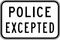 (R9-Q03) Police Excepted (used in Queensland)