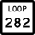 State Highway Loop 282 marker