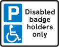 Parking place reserved for disabled badge holders only