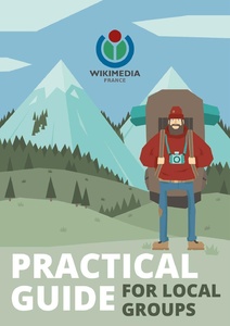 A related item is Wikimedia France's guide for local groups (PDF)