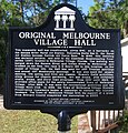Historical marker at the Original Melbourne Village Hall