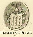 Seal of Heinrich von der Decken of the year 1585. He had three trammel hooks in his coat of arms and lived until 1590. Heinrich was alderman and mayor of the town Stade. He had farms in Götzdorf [de] north of Stade and Aschhorn [nds] near Drochtersen. He belonged to the extinct line in the town of Stade. (copied)