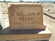 Grave of William "Bob" R. Beloat (1861-1954) A-5-4. Beloat was instrumental in organizing the Buckeye Irrigation Company, and he and his brother John assisted in turning the first water into the company ditch.