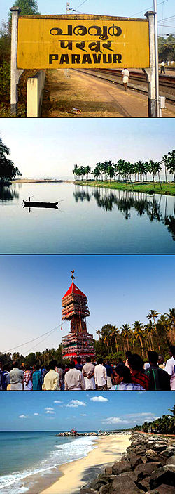 From top: Paravur railway station, Paravur Lake(Kaayal), Aayiravilli Temple Festival, Pulimuttu in Paravur Pozhikara
