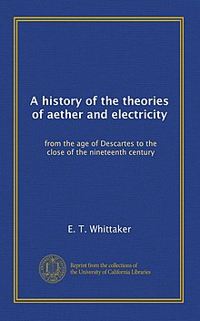 Cover of the 1910 book A History of the Theories of Aehter and Electricity