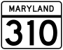 Maryland Route 310 marker