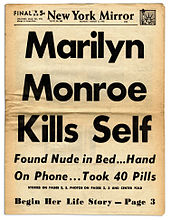 1962年8月6日《纽约每日镜报》的头版。标题为“玛丽莲·梦露自杀”，下方写着“被发现裸体躺在床上……手中握着话筒……服用了40颗药丸”