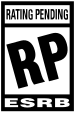 ESRB Rating: RP (Rating Pending)