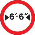 Vehicles exceeding width indicated prohibited (1965–2016, defunct imperial only sign, new signs must show both metric and imperial)