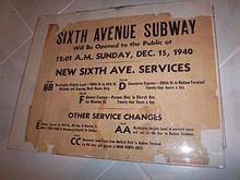 An old sign stating "Sixth Avenue Subway Will be Opened to the Public at 12:01 A.M. Sunday, Dec. 15, 1940. There are service announcements for other subway lines as well.