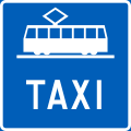 Tramway and taxi lane (sign above the line)