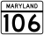 Maryland Route 106 marker