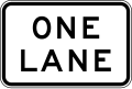 (R9-9) One Lane