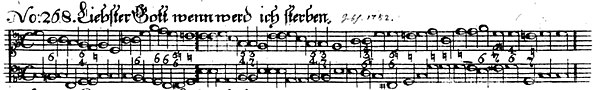 Setting of "Liebster Gott, wann werd ich sterben" from Reimann's Sammlung (1747)