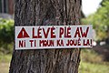 Though French is official on Martinique, sign is in Creole.