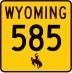 Wyoming Highway 585 marker