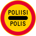 Passing without stopping prohibited (police control) (formerly used )