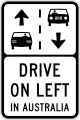 (G9-V170) Drive On Left In Australia (Placed in areas with high tourist traffic, such as roadways near airports) (used in Victoria)