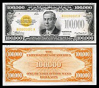 $100,000 Gold Certificate, Series 1934, Fr.2413, depicting Woodrow Wilson.