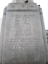 American squadron at Manila Bay: Olympia (flagship), Baltimore, Raleigh, Boston, Concord, Petrel, McColloch. On May 14, 1903, this monument was dedicated by President Theodore Roosevelt.