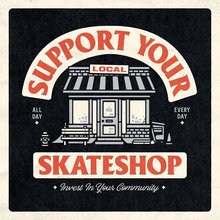 Support Your Local Skateshop art