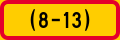 Sign applies between 08.00 and 13.00 hours, on Saturdays (formerly used )