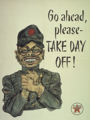 美国战争情报办公室的《请休息一下！》宣传画，暗示如果请假正是日本战时所需。