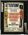 First World War recruiting poster for the Canadian Grenadier Guards and the 87th Battalion, CEF.
