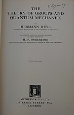 The Theory of Groups and Quantum Mechanics by Hermann Weyl (translated from the second, revised German edition by Robertson)