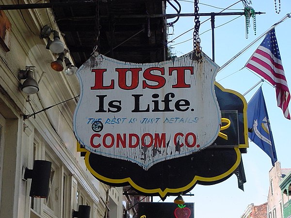 "Lust is Life". Shop sign in the tourist district of Bourbon Street, New Orleans