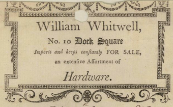 Advertisement for William Whitwell's hardware shop, c. 1803