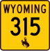 Wyoming Highway 315 marker