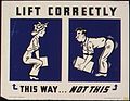 Lift correctly. This way... Not this (Office of emergency management, 1940s)