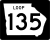 State Route 135 Loop marker