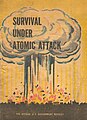 Survival Under Atomic Attack.