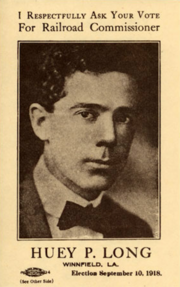 A card sporting Long's face surrounded by the text, "I respectfully ask for your vote for railroad commissioner, Huey P. Long"