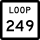 State Highway Loop 249 marker