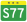 S77