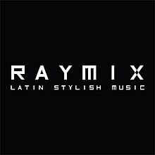 Text showing "Raymix" and "Latin Stylish Music" in front of a black background.