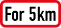 Applies for 5 kilometres