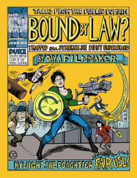 The cover of the comic book "Bound by Law?: Tales from the Public Domain"