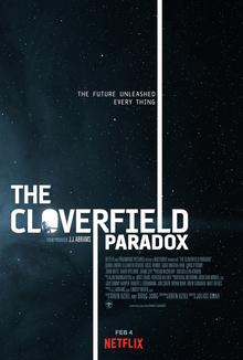 In an outer space background, the logo for THE CLOVERFIELD PARADOX is stylized with the stems of the R and L in CLOVERFIELD extending towards the bottom and the top of the poster, respectively, while a woman sits inside the O. The film's tagline, "The future unleashed every thing" sits atop the logo, while the billing block and release date remain below.