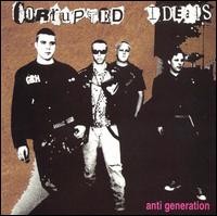 Corrupted Ideals in 1993, Anti-Generation album cover